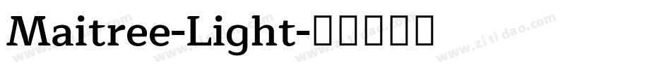 Maitree-Light字体转换