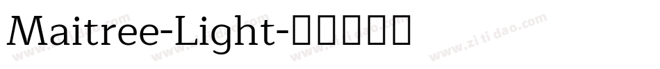 Maitree-Light字体转换