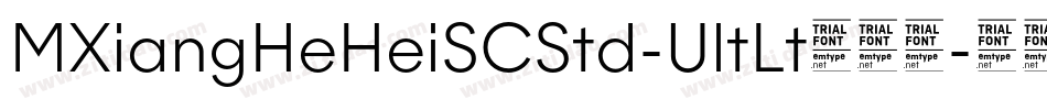 MXiangHeHeiSCStd-UltLt手机版字体转换