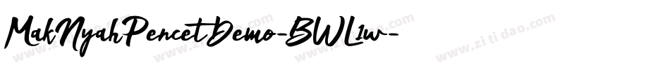 MakNyahPencetDemo-BWL1w字体转换
