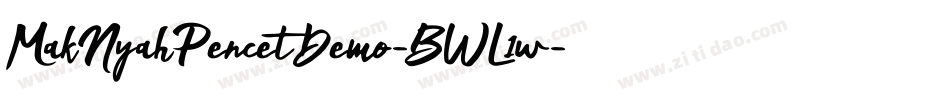 MakNyahPencetDemo-BWL1w字体转换