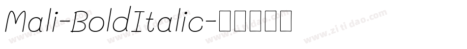 Mali-BoldItalic字体转换