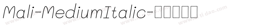 Mali-MediumItalic字体转换