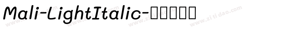 Mali-LightItalic字体转换
