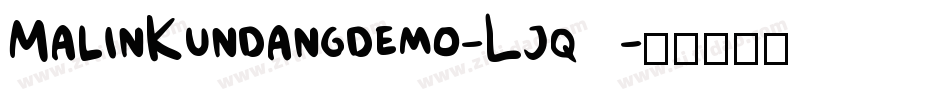 MalinKundangdemo-Ljq5字体转换