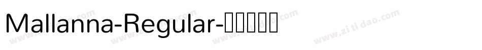 Mallanna-Regular字体转换