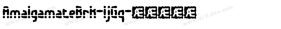 AmalgamateBrk-ljGq字体转换