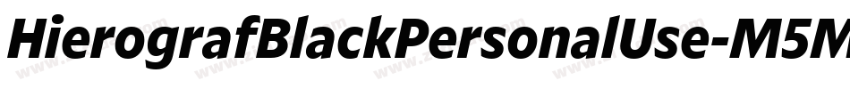 HierografBlackPersonalUse-M5Mp字体转换 HierografBlackPersonalUse-M5Mp字体转换