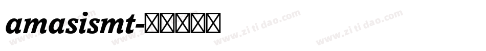 amasismt字体转换