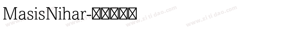 MasisNihar字体转换