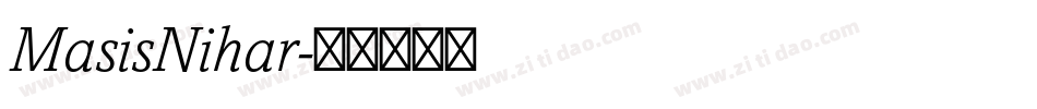 MasisNihar字体转换