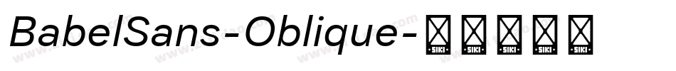 BabelSans-Oblique字体转换