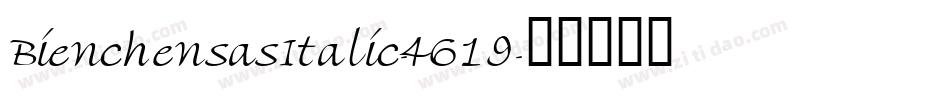 BienchensasItalic-4619字体转换