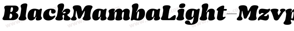 BlackMambaLight-Mzvp字体转换