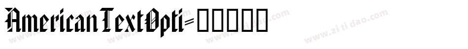 AmericanTextOpti字体转换