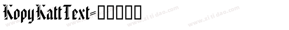 KopyKattText字体转换