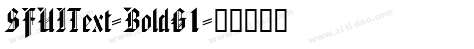 SFUIText-BoldG1字体转换