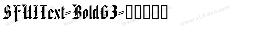 SFUIText-BoldG3字体转换