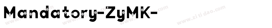 Mandatory-ZyMK字体转换