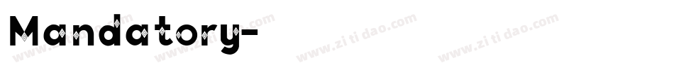 Mandatory字体转换