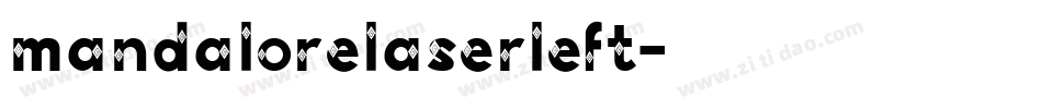 mandalorelaserleft字体转换