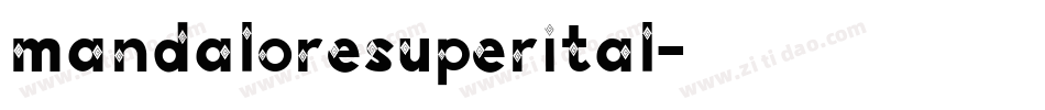 mandaloresuperital字体转换