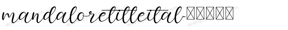 mandaloretitleital字体转换