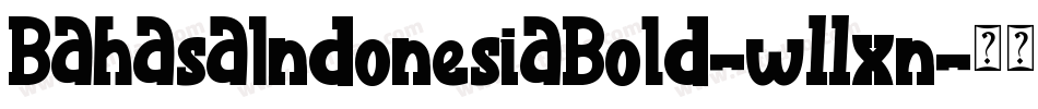 BahasaIndonesiaBold-w11xn字体转换