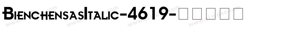 BienchensasItalic-4619字体转换