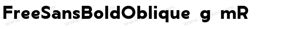 FreeSansBoldOblique-g9mR字体转换