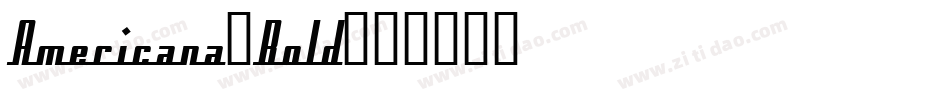 Americana-Bold字体转换