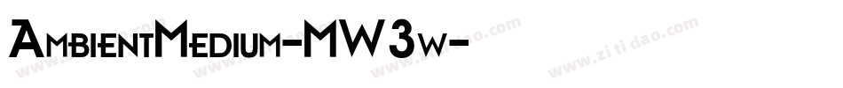AmbientMedium-MW3w字体转换