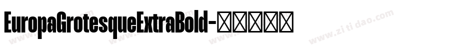 EuropaGrotesqueExtraBold字体转换