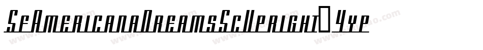 SfAmericanaDreamsScUpright-4ypB字体转换 SfAmericanaDreamsScUpright-4ypB字体转换