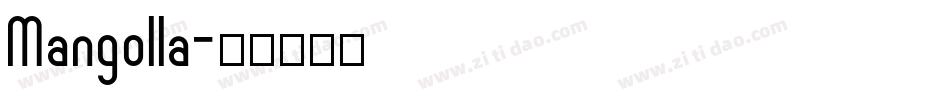 Mangolla字体转换