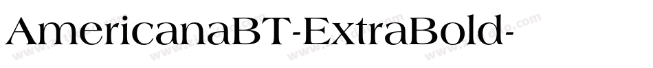 AmericanaBT-ExtraBold字体转换