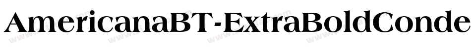AmericanaBT-ExtraBoldCondensed字体转换