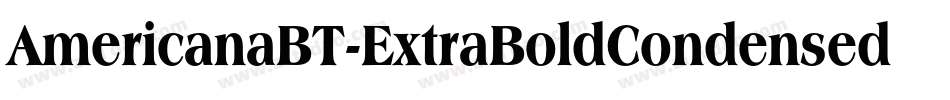 AmericanaBT-ExtraBoldCondensed字体转换