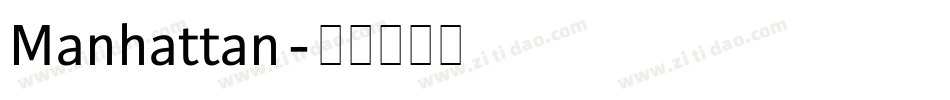 Manhattan字体转换