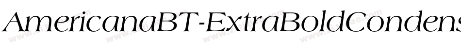 AmericanaBT-ExtraBoldCondensed字体转换