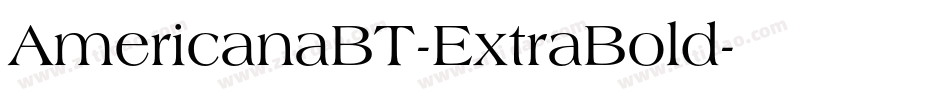 AmericanaBT-ExtraBold字体转换