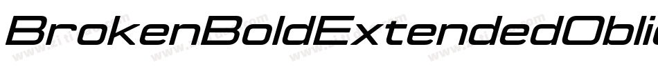 BrokenBoldExtendedOblique-Egve字体转换