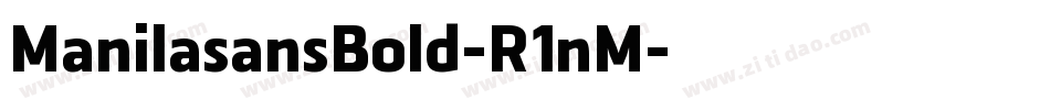 ManilasansBold-R1nM字体转换