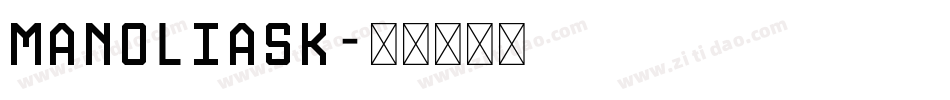 MANOLIASK字体转换