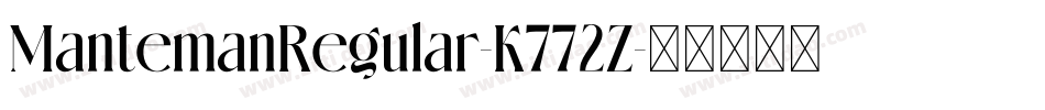 MantemanRegular-K772Z字体转换