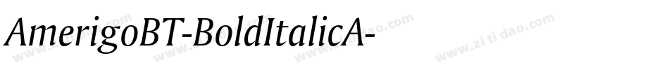 AmerigoBT-BoldItalicA字体转换