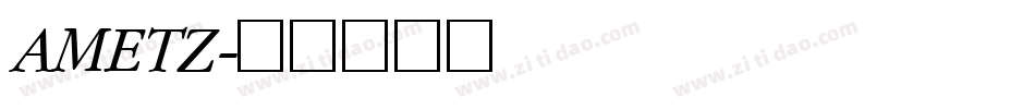 AMETZ字体转换