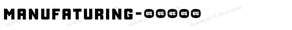manufaturing字体转换