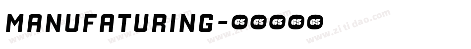 manufaturing字体转换