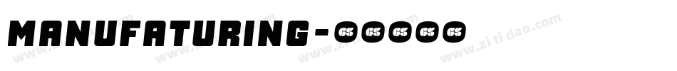 manufaturing字体转换